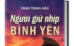 Người giữ nhịp bình yên: Những câu chuyện sau mỗi cung đường