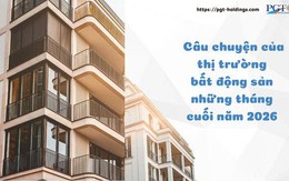 Câu chuyện của thị trường bất động sản những tháng cuối năm 2026