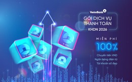 VietinBank ra mắt Gói dịch vụ thanh toán 2026: Tối ưu chi phí, linh hoạt theo nhu cầu doanh nghiệp