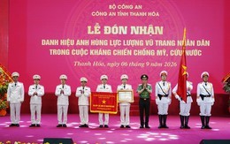 Danh hiệu Anh hùng lần thứ hai: Dấu son mới trên trang sử vẻ vang của Công an Thanh Hóa 