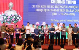 Hà Nội đang khẩn trương chi trả cho người lao động gặp khó khăn vì Covid-19