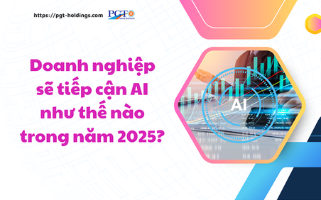 Doanh nghiệp sẽ tiếp cận AI như thế nào trong năm 2025?