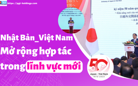 Nhật Bản - Việt Nam: Mở rộng hợp tác trong lĩnh vực mới