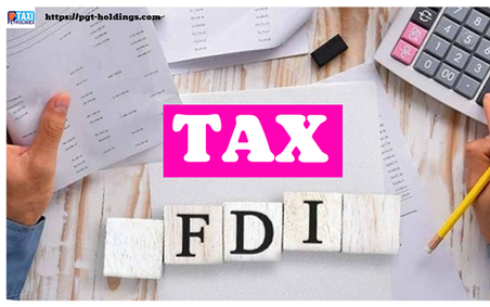 Việt Nam sẽ có ưu đãi, hỗ trợ về thuế cho nhà đầu tư FDI