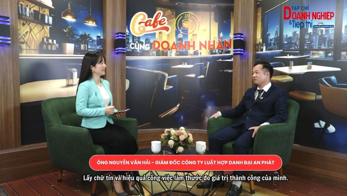 Công ty Luật Hợp danh Đại An Phát: Lấy chữ tín và hiệu quả công việc làm thước đo giá trị thành công của mình.